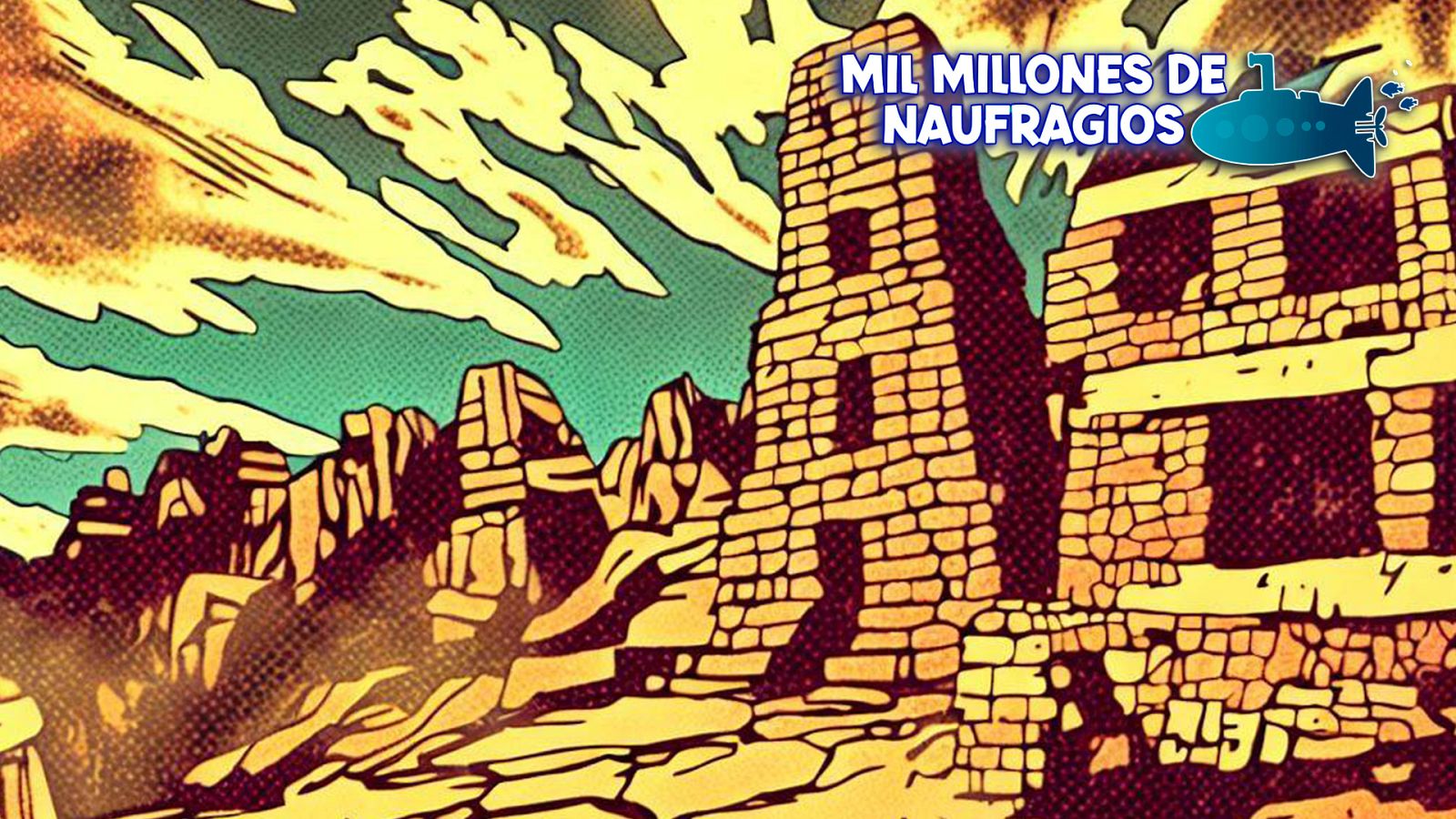 Mil millones de naufragios - Episodio 14 - Expedición a los Andes - Escuchar ahora