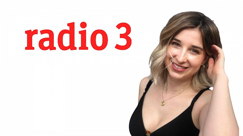 En Radio 3 - Nerea Arostegi - 13/05/23 - escuchar ahora