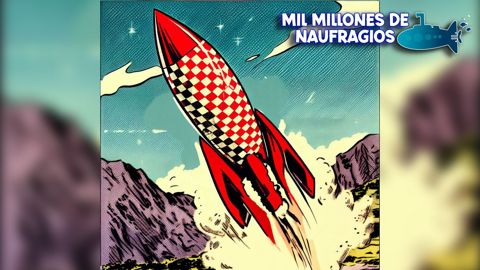 Mil millones de naufragios - Episodio 16 - La Luna, viaje a la última frontera - Escuchar ahora