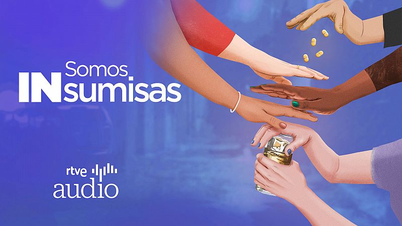 Somos INsumisas - Capítulo 3: Juzgada por contarlo - Escuchar ahora