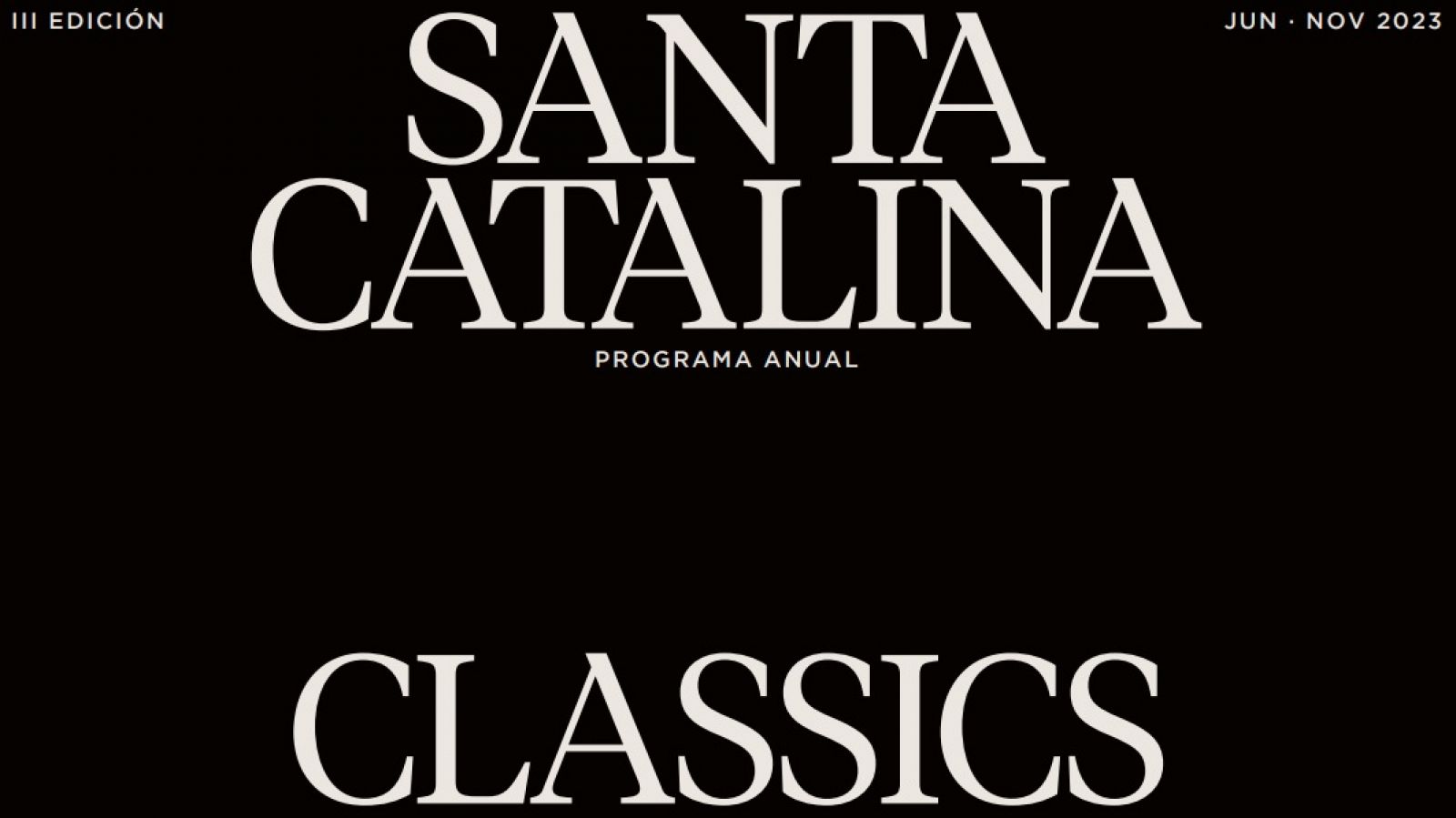 Festival Santa Catalina Classics 2023 - escuchar ahora