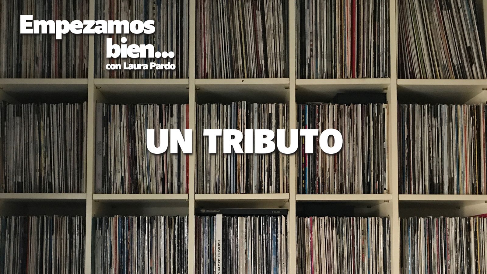 Empezamos bien - Un tributo - Escuchar ahora