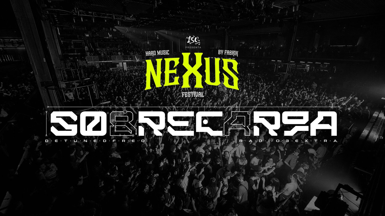 Sobrecarga - Especial: Nexus Festival - 09/06/2023 - 09/06/2023 - Escuchar ahora