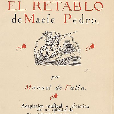 Centenario de 'El retablo de Maese Pedro' de Manuel de Falla