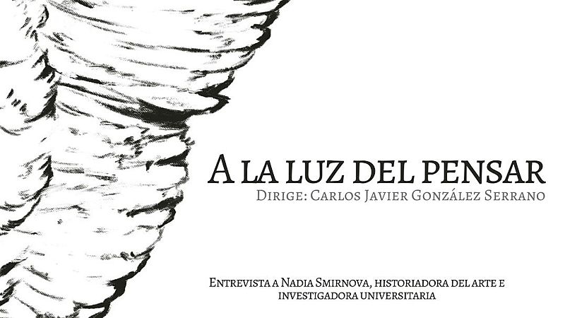 A la luz del pensar - La necesidad del arte en nuestra vida - Escuchar ahora