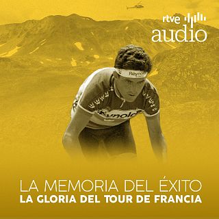 La memoria del éxito: La gloria del Tour de Francia