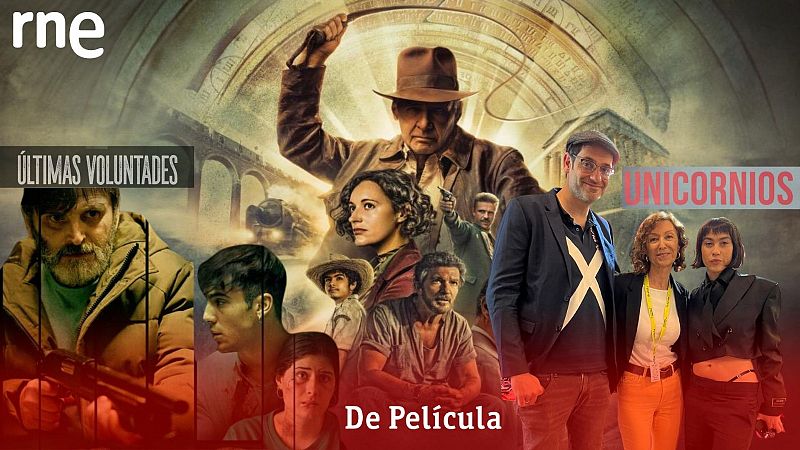 De película - Indiana Jones se jubila y Fernando Tejero nos cuenta sus últimas voluntades - 01/07/23 - escuchar ahora