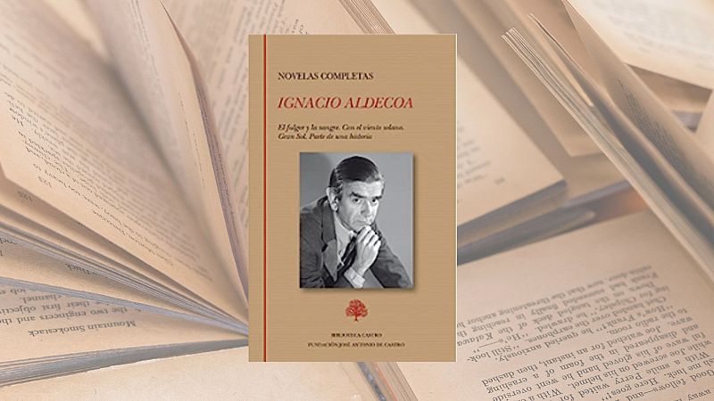 El ojo crítico - Jesús Marchamalo y 'Novelas completas' de Ignacio Aldecoa - Escuchar ahora