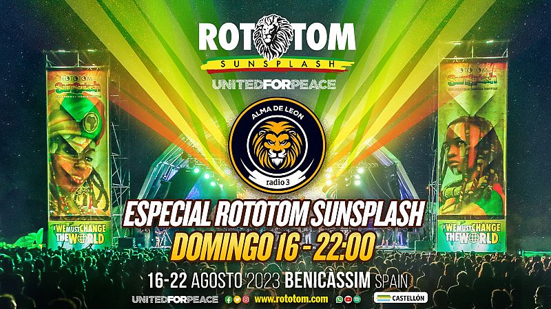 Alma de león - Especial Rototom 2023. Unid@s por la PAZ - 16/07/23 - escuchar ahora