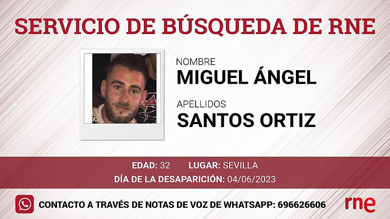 Servicio de bsqueda - Miguel ngel Santos Ortiz, desaparecido en Sevilla - escuchar ahora