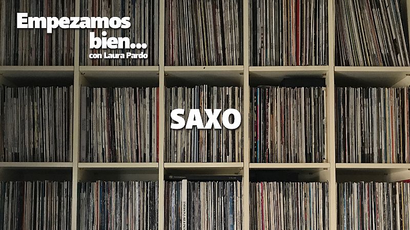 Empezamos bien - saxo - Escuchar ahora