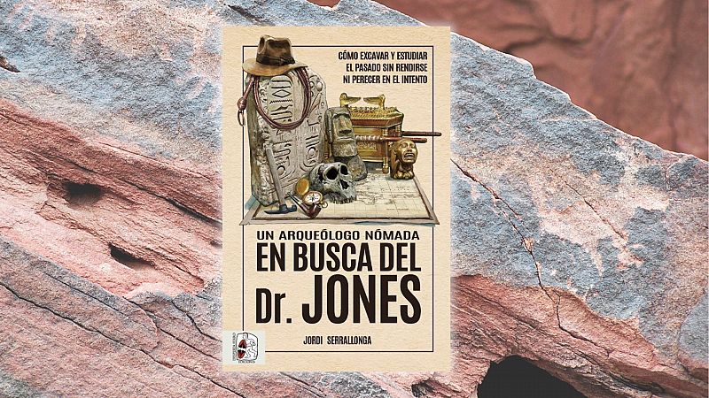 El ojo crítico - Jordi Serrallonga y la sombra de Indiana Jones - Escuchar ahora