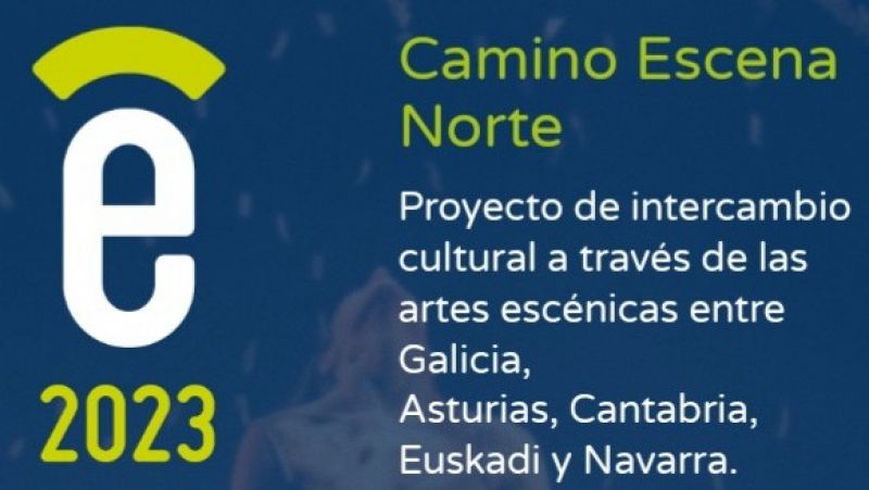 La sala - Camino Escena Norte: Galicia, Asturias, Cantabria, Euskadi y Navarra, territorios unidos por las escénicas - 11/09/23 - Escuchar ahora