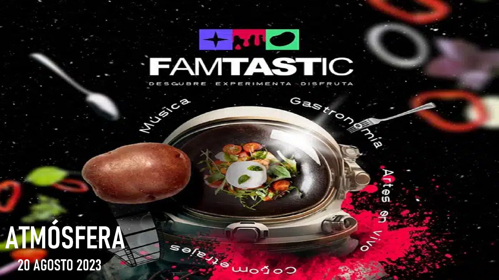 Atmósfera - Festival Famtàstic -  20/08/23 - escuchar ahora