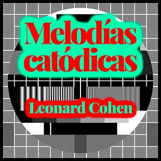 Melodías catódicas