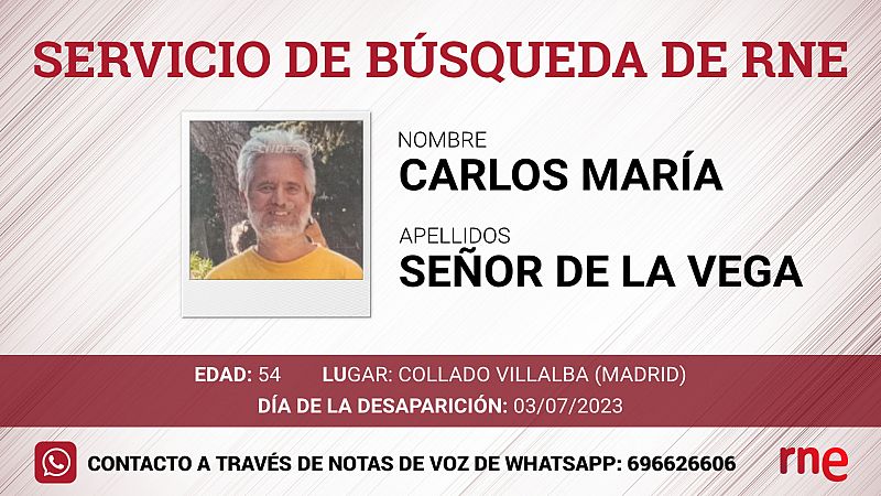 Servicio de bsqueda - Carlos Mara Seor de la Vega, desaparecido en Collado Villalba (Madrid) - escuchar ahora
