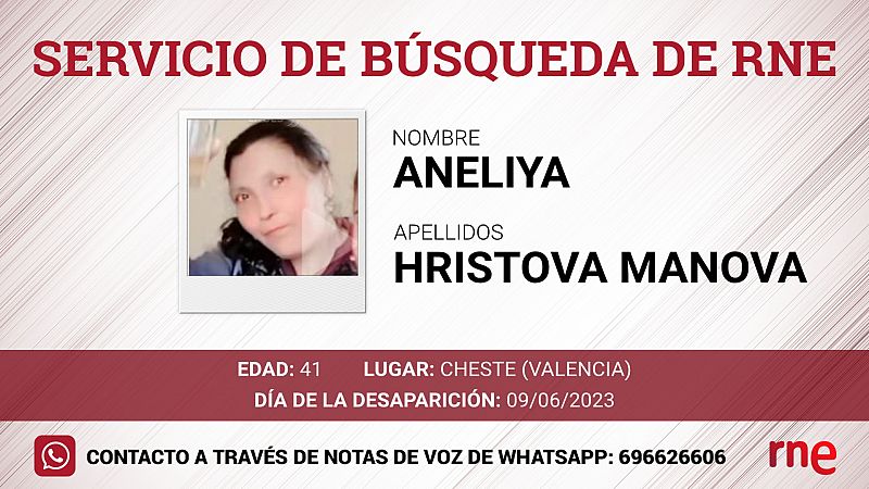 Servicio de bsqueda - Aneliya Hristova Manova, desaparecido en Cheste (Valencia) - escuchar ahora