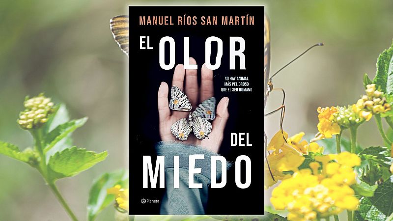 El ojo crítico - 'El olor del miedo' con Manuel Ríos San Martín - Escuchar ahora