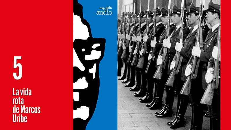 La vida rota de Marcos Uribe - Capítulo 5: La tortura es de cobardes - Escuchar ahora