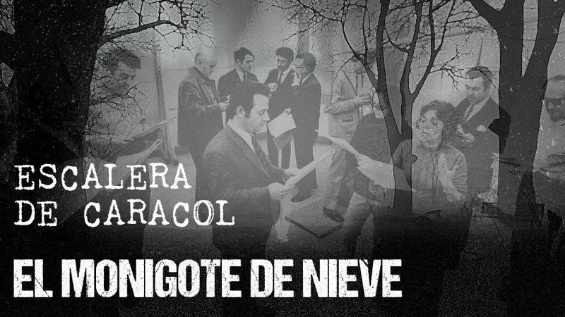 Escalera de caracol - El monigote de nieve