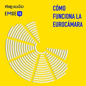 Esto merece una explicación - Esto merece una explicación - Cómo funciona el Parlamento Europeo - Escuchar ahora