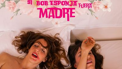 En escena - 'Si Bob Esponja fuera madre', escrita y dirigida por Mara Prez - 29/09/23 - Escuchar ahora