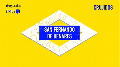 Esto merece una explicación - Los crujidos de San Fernando de Henares - Escuchar ahora