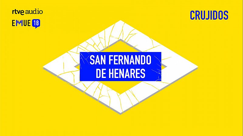 Esto merece una explicación - Los crujidos de San Fernando de Henares - Escuchar ahora