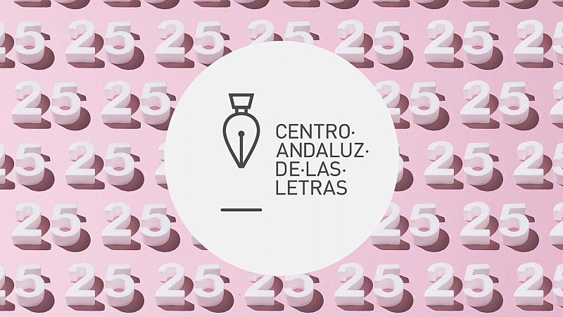 Crónica de Andalucía - El Centro Andaluz de las Letras cumple 25 años - Escuchar ahora