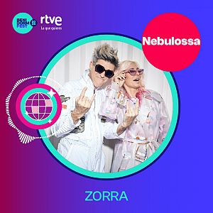 Letra de Zorra la canción de Nebulossa que llevamos a Eurovisión