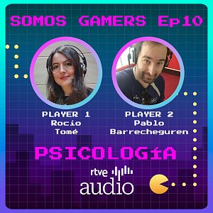 Somos Gamers - Somos Gamers - Capítulo 10: Psicología