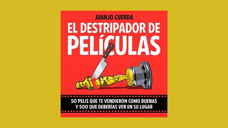 Vietas y bocadillos - Juanjo Cuerda, 'El destripador de pelculas' - 25/12/23 - Escuchar ahora