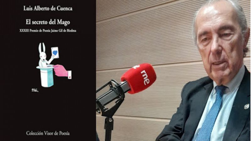 Sexto continente - Luis Alberto de Cuenca y 'El secreto del Mago' - 13/01/24 - Escuchar ahora