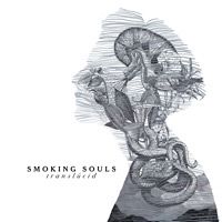 Smoking Souls - "Translcid"