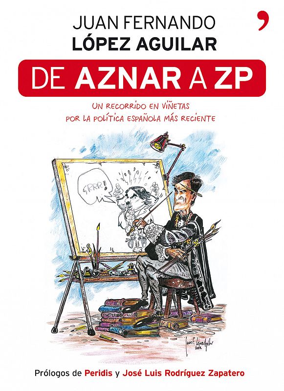 Cubierta del libro de viñetas de López Aguilar 'De Aznar a ZP'