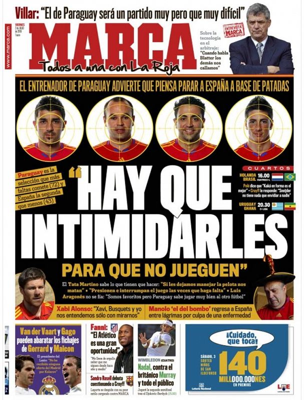 "Tata" Martino: "Hay que intimidarles". El entrenador de Paraguay, según Marca, pretende parar a Españaa base de patadas.