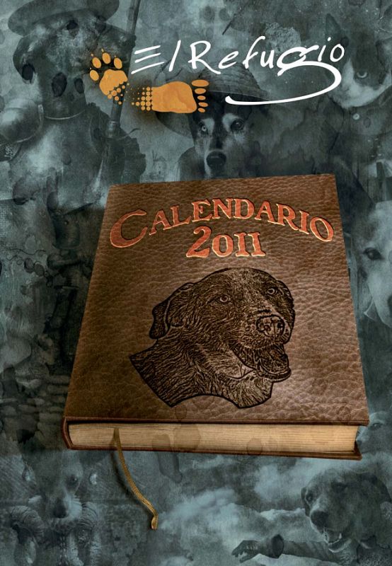 La portada del Calendario 2011 de 'El Refugio'