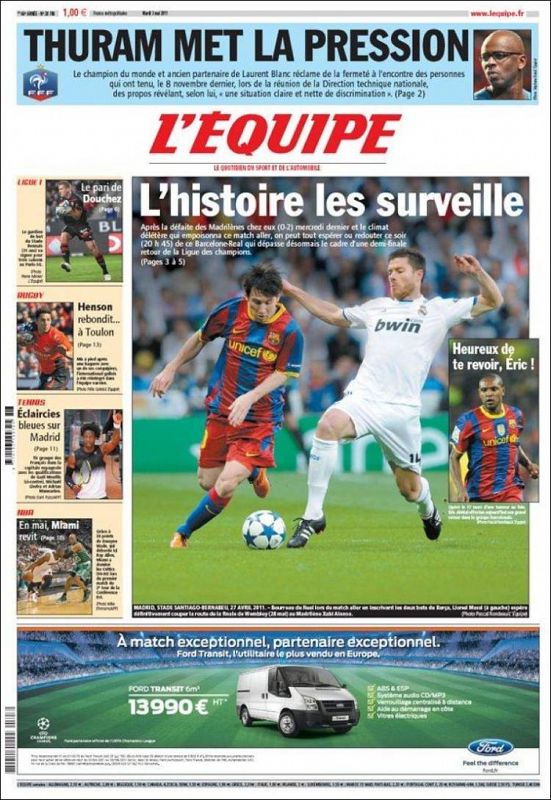 El diario deportivo francés, L'Equipe, abre su portada con el encuentro entre azulgranas y madridistas con una fotografía de un partido en la que aparecen Messi y Xabi Alonso. El titular es "La historia les vigila".