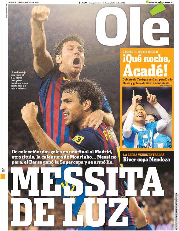 La portada del diario argentino tiene como protagonista a Leo Messi uno de los jugadores estrella del partido .