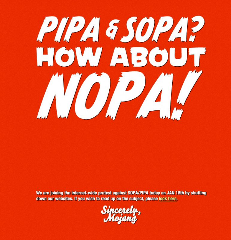 La web principal de Mojang, la empresa sueca desarrolladora del popular videojuego Minecraft, recrea un juego de palabras en inglés en el que atacan la ley antipiratería de EE.UU. "PIPA y SOPA, ¿qué tal un NOPA?"