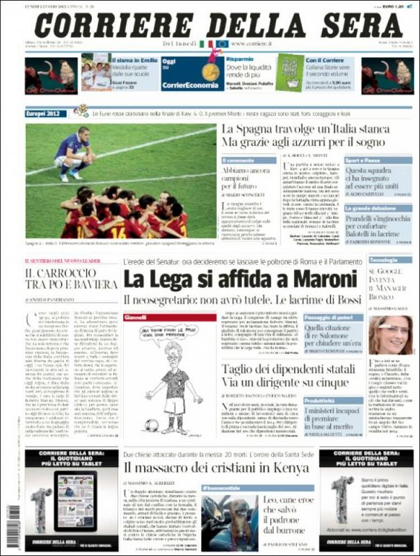 "España abruma a una Italia cansada pero gracias, jugadores italianos, por el sueño", titula en su portada el diario italiano de información general 'Corriere della Sera'.