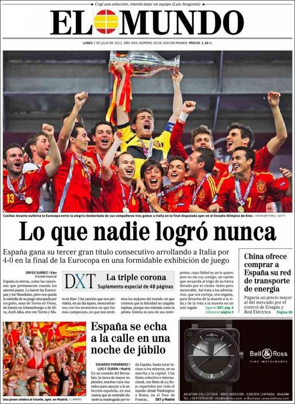 A cinco columnas, a toda página, abre el diario de información general 'El Mundo' con el triunfo de España en la Eurocopa 2012: "Lo que nadie logró nunca" titulan en su portada.
