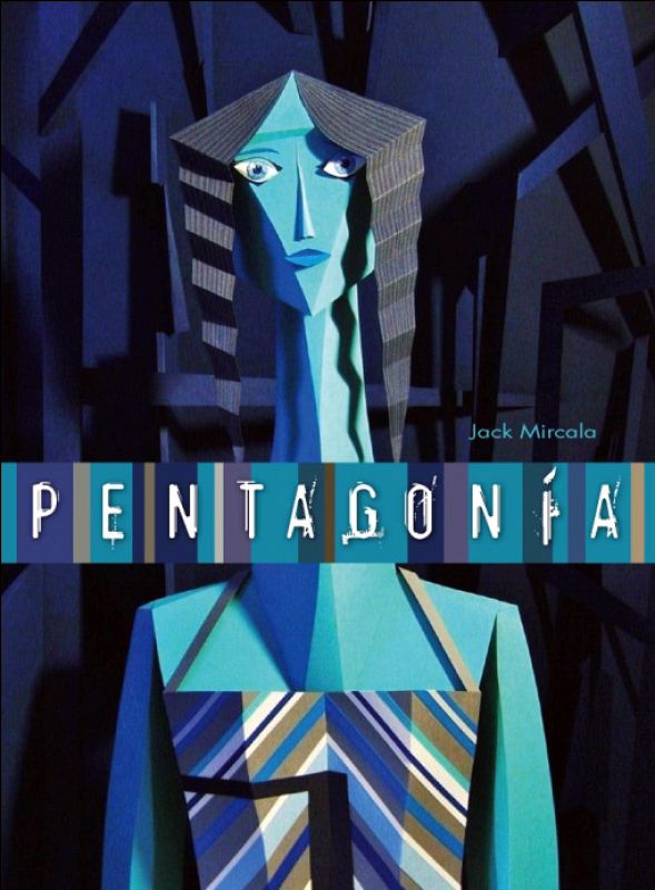 Portada del libro 'Pentagonía', de Jack Mircala