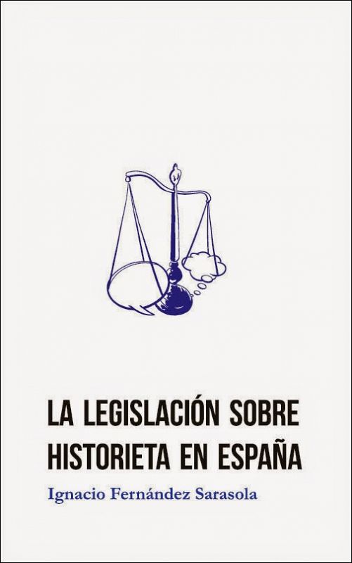 Portada del libro 'La legislación sobre historieta en España', de Ignacio Fernández Sarasola