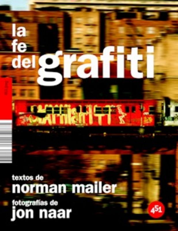 El libro de la semana es Grafiti, de Jon Naar