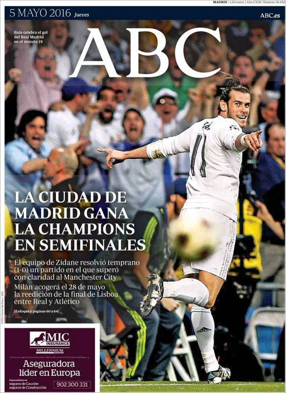 Entre los generalistas, de nuevo ABC dedica toda su portada a la Champions con su "La ciudad de Madrid gana la Champions en semifinales", con la foto de Bale celebrando su gol al City.