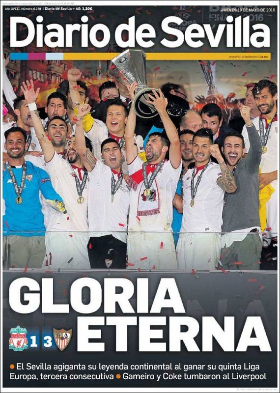 "Gloria eterna" es el titular elegido para el Diario de Sevilla, que abre a toda página con la foto del campeón levantando la copa.