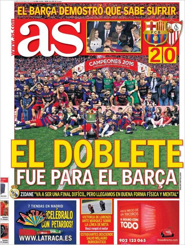 "El doblete fue para el Barça", titula As, que apunta que "el Barça sabe sufrir", tras su victoria en la prórroga contra el Sevilla en la final de Copa.