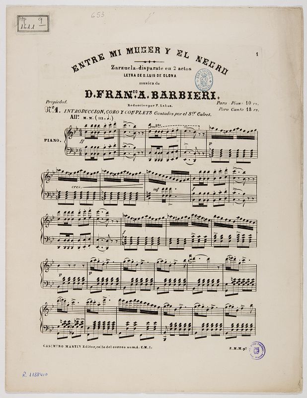 Entre mi muger y el negro. N. 1, Introducción, coro y couplets [Música notada]: zarzuela-disparate en 2 actos. Letra de D. Luis de Olona; música de F. A. Barbieri