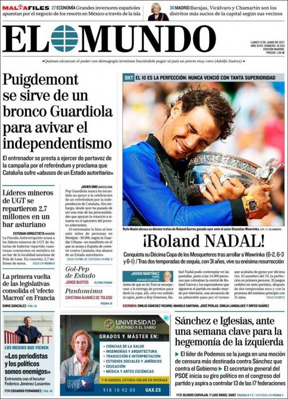 El diario El Mundo lleva a Nadal en su foto de portada sobre el titular "Roland Nadal", en un juego de palabras tras su décima conquista del torneo parisino.